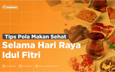 TIPS POLA MAKAN SEHAT SELAMA HARI RAYA IDUL FITRI