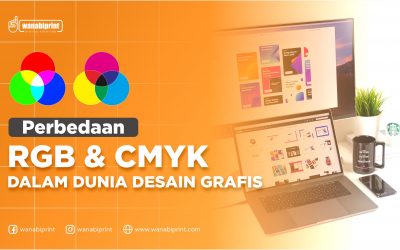 PERBEDAAN RGB DAN CMYK DALAM DESAIN GRAFIS
