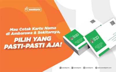 Mau Cetak Kartu Nama di Ambarawa & Sekitarnya, Pilih yang Pasti-Pasti Saja